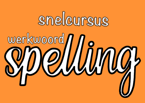 Snelcursus-werkwoordspelling | Leerplein Zwolle